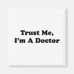 Lita på mig, I-förmiddag en doktor Magnet