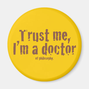 Lita på mig, I-förmiddag en doktor… Magnet