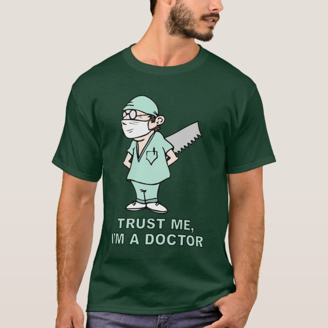 Lita på mig, I-förmiddag en doktor Tee Shirt (Framsida)