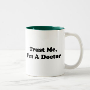Lita på mig, I-förmiddag en doktor Två-Tonad Mugg