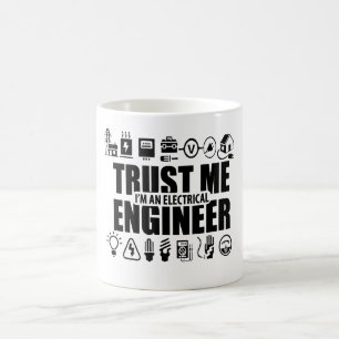 Lita på mig, I-förmiddag en elektrisk ingenjör Kaffemugg