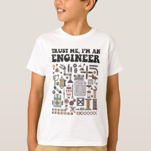 Lita på mig, I-förmiddag en ingenjör T-shirt