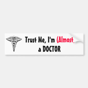 Lita på mig, I-förmiddag (nästan) en DOKTOR Bildekal