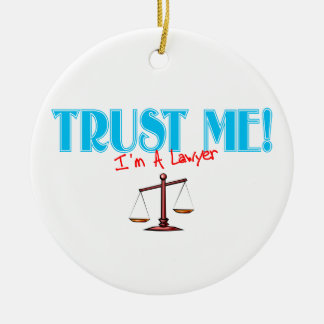 Lita på mig I-förmiddagen en advokatprydnad Julgransprydnad Keramik