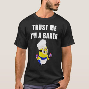 Lita på mig I-förmiddagen en bagare T Shirt