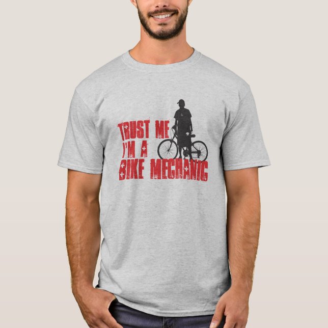 Lita på mig I-förmiddagen en cykelmekaniker Tee Shirt (Framsida)