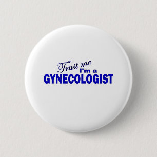 Lita på mig I-förmiddagen en gynekolog Knapp
