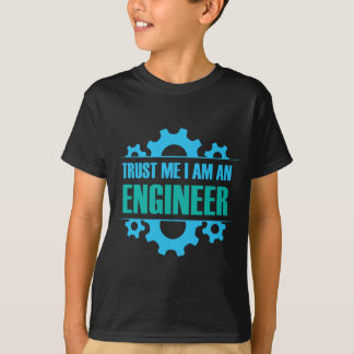 Lita på mig I-förmiddagen en ingenjör T-shirt