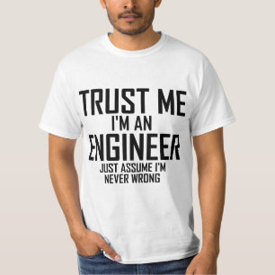 Lita på mig - I-förmiddagen en ingenjör T-shirt