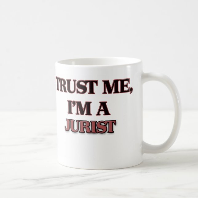 Lita på mig I-förmiddagen EN JURIST Kaffemugg (Höger)