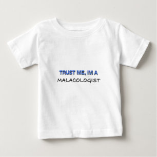 Lita på mig I-förmiddagen en Malacologist T-shirt