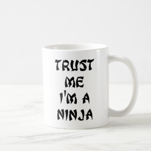 Lita på mig I-förmiddagen en Ninja Kaffemugg