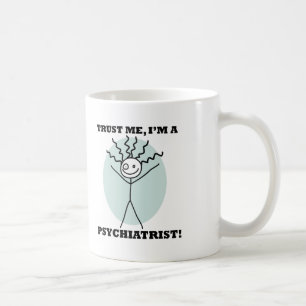 Lita på mig I-förmiddagen en psykiater Kaffemugg