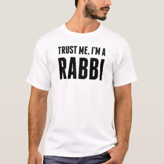 Lita på mig I-förmiddagen en rabbin T-shirt