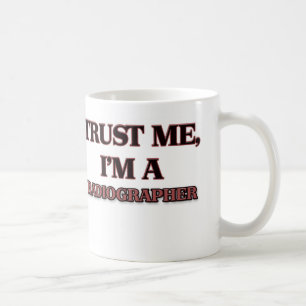 Lita på mig I-förmiddagen EN RADIOGRAPHER Kaffemugg
