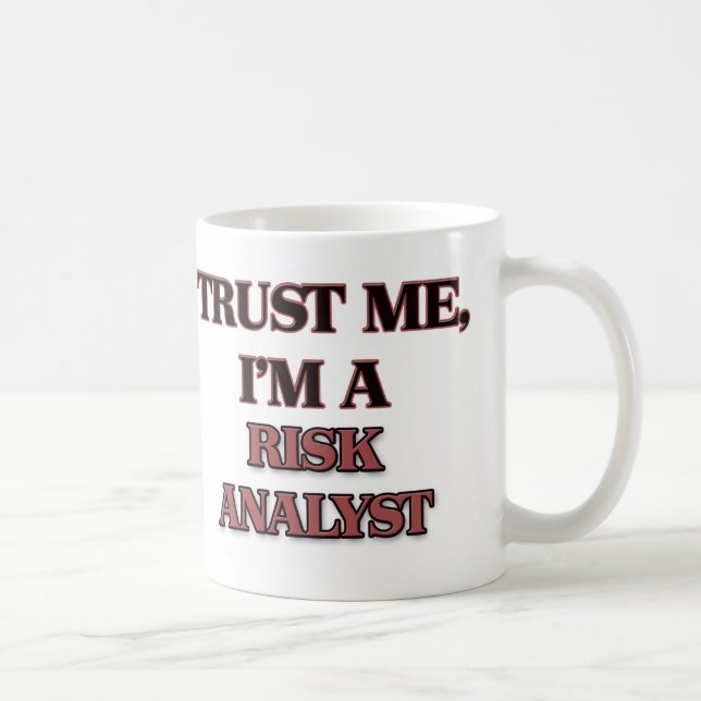 Lita på mig I-förmiddagen en RISKERAANALYTIKER Kaffemugg (Höger)