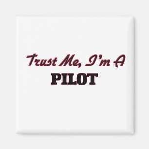 Lita på mig I-förmiddagen ett pilot- Magnet