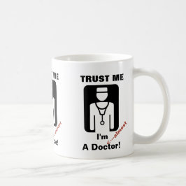 Lita på mig I-förmiddagen nästan en doktor Kaffemugg