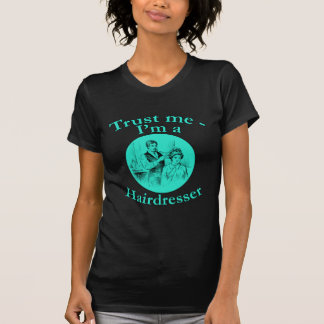 Lita på mig I-förmiddagen produkter för en frisör T Shirt