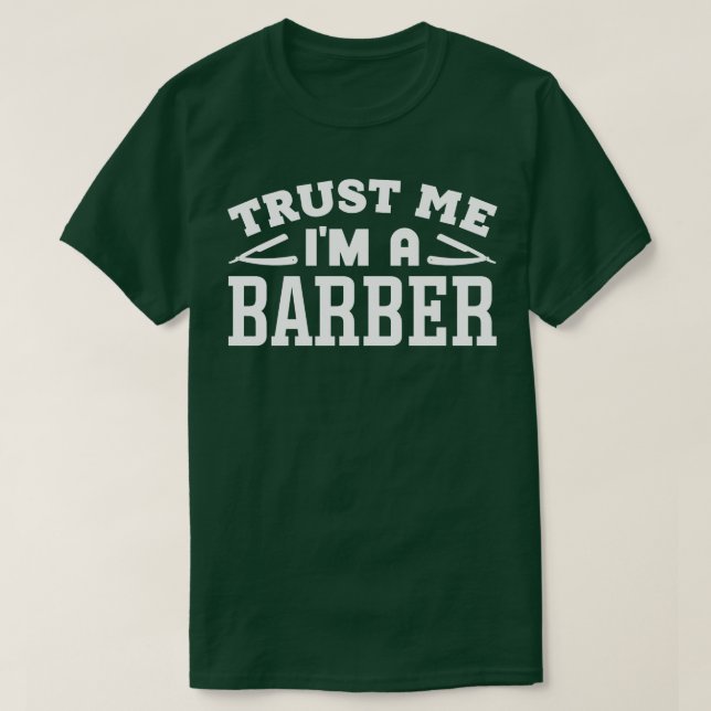 Lita på mig Im a Barber T Shirt (Design framsida)