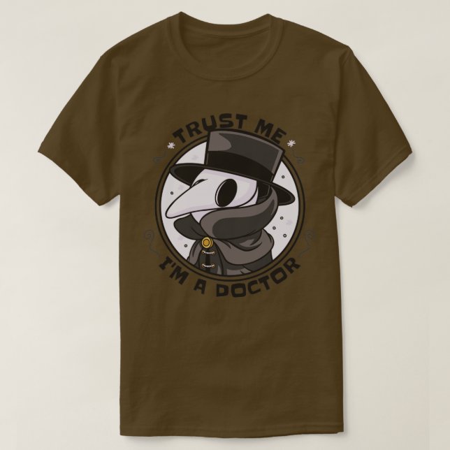 Lita på mig Im A Doktor T Shirt (Design framsida)