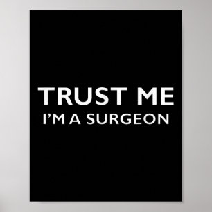 Lita på mig Im A Surgeon Funny T Shirt Poster