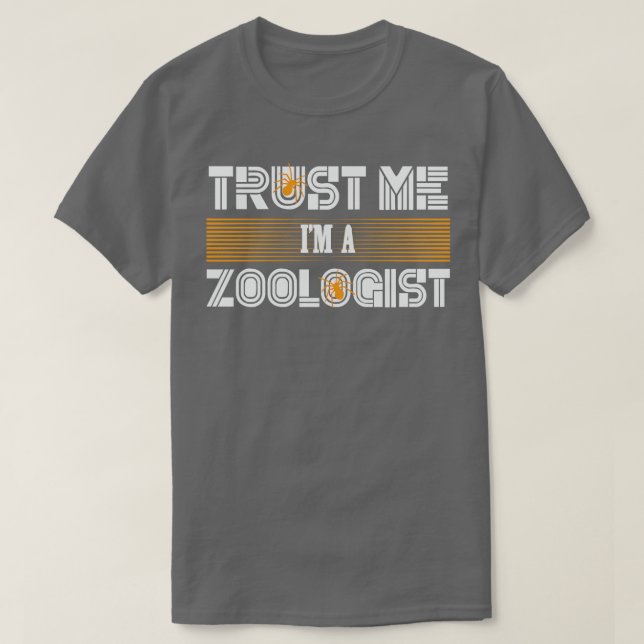 Lita på mig Im A Zoologist Funny Zoology Science G T Shirt (Design framsida)