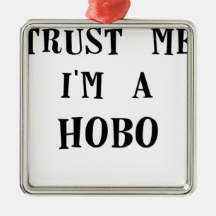 lita på mig im en hobo.png julgransprydnad metall