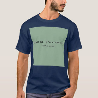 Lita på mig Ix27m A Doktor-ekolog 1 T Shirt