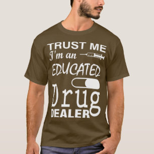 Lita på mig Ix27m och utbildade drogåterförsäljarp T Shirt