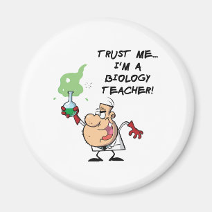 Lita på mig.. Jag är biologilärare Magnet