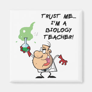 Lita på mig.. Jag är biologilärare Magnet