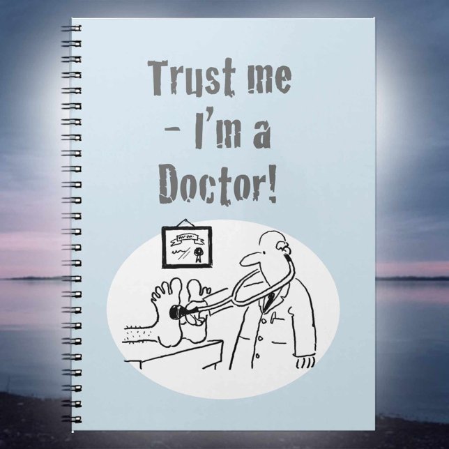 "Lita på mig - jag är Doktor". Ambitiös Tecknad Anteckningsbok Med Spiral (Skapare uppladdad)