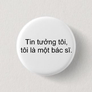 Lita på mig, jag är doktor knapp