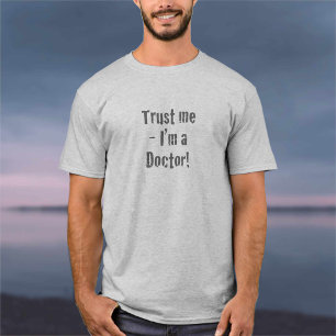 "Lita på mig - Jag är Doktor" T-Shirt