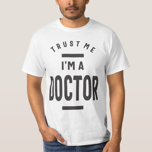 Lita på mig, jag är Doktor T Shirt (Framsida)