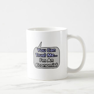 Lita på mig.. Jag är ekonom Kaffemugg