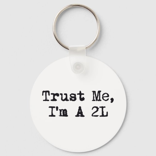 Lita på mig, jag är en 2L Nyckelring (Framsida)