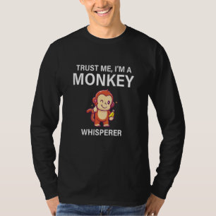 Lita på mig, jag är en apa viskare Apa Banana Cita T Shirt