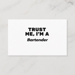Lita på mig, jag är en Bartender Visitkort