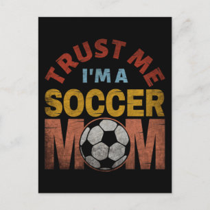 LITA PÅ MIG JAG ÄR EN FOTBOLLSMAMMA VYKORT