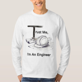 Lita på mig, jag är en ingenjör T-Square T-Shirt