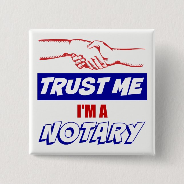 Lita på mig, jag är en notarius stor handskakning knapp (Framsida)