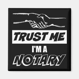 Lita på mig, jag är en notarius stor handskakning magnet