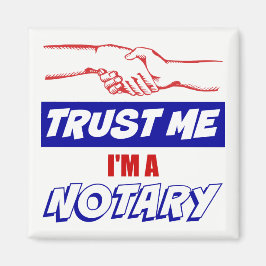 Lita på mig, jag är en notarius stor handskakning magnet