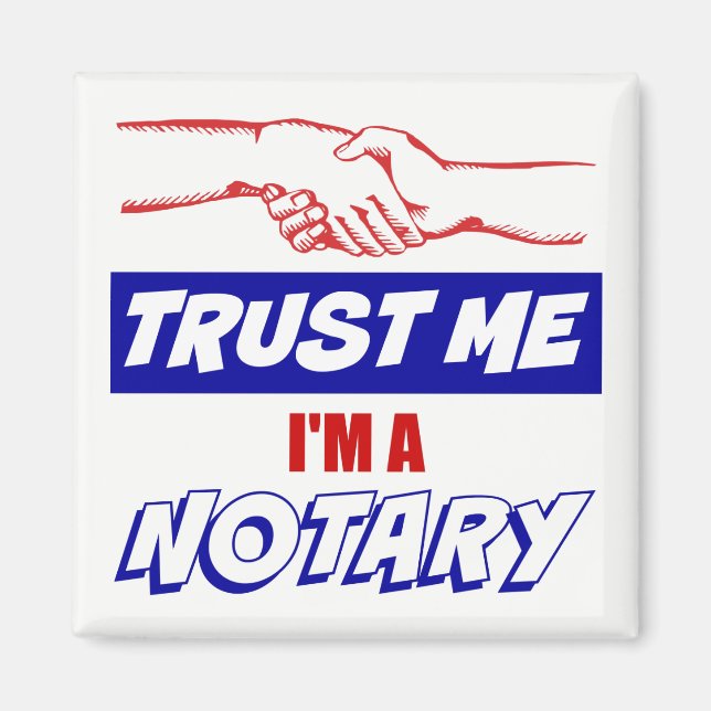 Lita på mig, jag är en notarius stor handskakning magnet (Framsidan)