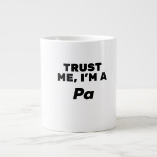 Lita på mig, jag är en Pa Jumbo Mugg