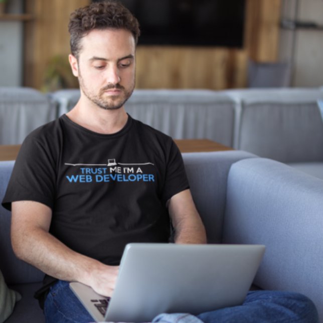 Lita på mig, jag är en WEBBEN DEVELOPER Geek IT Te Tröja (Skapare uppladdad)