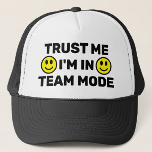 Lita på mig - jag är i Team Mode™ Truckerhatt Keps