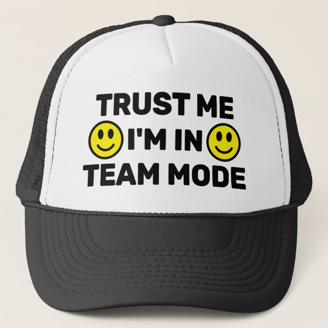 Lita på mig - jag är i Team Mode™ Truckerhatt Keps (Framsida)